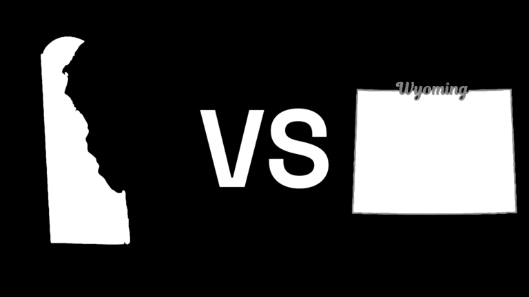 Delaware vs Wyoming LLC: Comprehensive Comparison for Business Owners